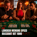 Langkah Menang Speed Baccarat Bet 1000