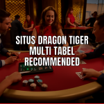 Situs dragon tiger multi tabel